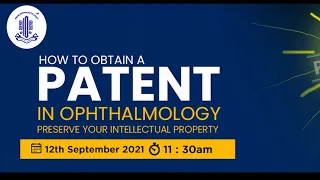 How to obtain a Patent in Ophthalmology