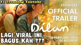 Official Trailer Dilan 1991 | 28 Feb 2019 di Bioskop jadi Trending Youtube Indonesia #1 20 Jan 19