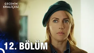 Gecenin Kraliçesi 12. Bölüm (Full HD)