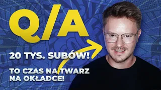 Filip, zrobisz Mumina? + inne pytania | Q&A | 20 tys. subów!