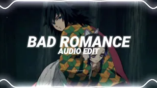 bad romance - lady gaga [edit audio]