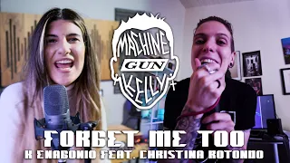 MACHINE GUN KELLY - Forget Me Too (Cover by K Enagonio & Christina Rotondo)