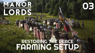 Year 2 Farming Setup | Manor Lords Restoring the Peace Let's Play E03
