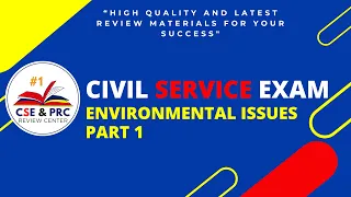 Civil Service Exam Drill for 2024 (ENVIRONMENTAL ISSUES Part 1)