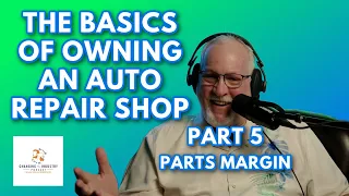 The Basics of Owning An Auto Repair Shop - Part 5