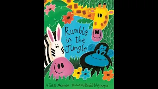 Rumble in the Jungle - By Giles Andreae - Children's Book Read Aloud