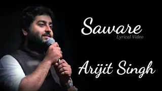 Saware - Phantom | Arijit Singh