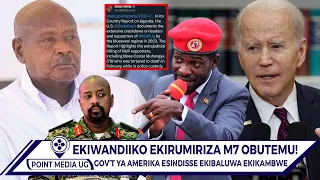 BOBI WINE ALI MU SSANYU!! GOV'T YA AMERIKA EZEEMU OKUTEGEKA AKAZITO KU MUSEVENI. EMULUMIRIZA OBUTEMU