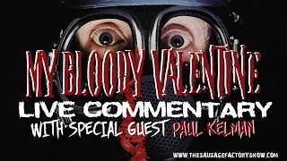 MY BLOODY VALENTINE (1981) Live Commentary w/Paul Kelman