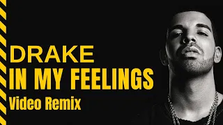 Drake - In My Feelings | Dj Dark Remix [Official Music Video]