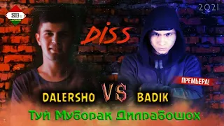 BADIK /DISS BADIK VS ДАЛЕРШО/2021
