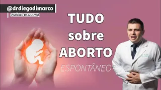 Aborto Espontâneo - por que acontece?