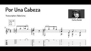 Por una Cabeza - Carlos Gardel - Transcription: Fabio Lima - Partitura y Tablatura/ Tabs