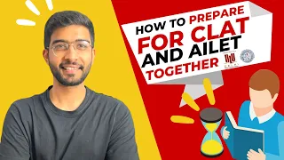 How to prepare for CLAT and AILET together? I Complete Strategy and Tips I Keshav Malpani