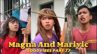 EPISODE 89 | MAGNA AND MARIVIC | FUNNY TIKTOK COMPILATION | GOODVIBES