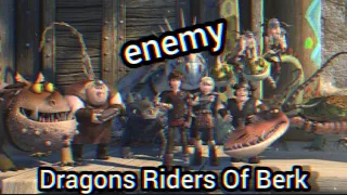 Dragons Riders Of Berk - Enemy AMV