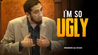 Unhappy with Looks | Nouman Ali Khan