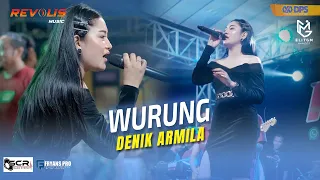 Denik Armila ~ WURUNG || Revolis Music Live Kedunen ~ Banyuwangi