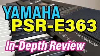YAMAHA PSR-E363 Music Keyboard Overview