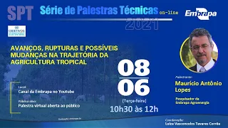 AVANÇOS, RUPTURAS E POSSÍVEIS MUDANÇAS NA TRAJETÓRIA DA AGRICULTURA TROPICAL