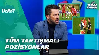 Fenerbahçe - Pendikspor Maçının Tartışmalı Pozisyonları | Son Karar