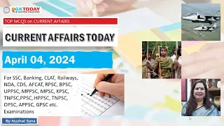 04 April 2024 Current Affairs by GK Today | GKTODAY Current Affairs - 2024