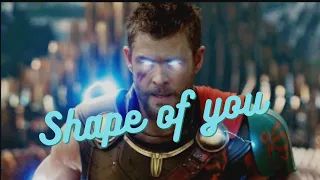 THOR, ED-SHEERAN-Shape of you(thor ragnarok, infinity war, endgame scenes)