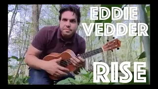 Adapted For Ukulele: Rise By Eddie Vedder - Into The Wild Soundtrack