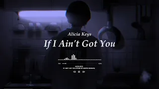 Alicia Keys - If I Ain't Got You (By Martin Novales) | Slowed Reverb (8D)