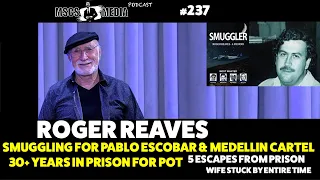 Roger Reaves | Smuggling for Pablo Escobar | Medellin Cartel | 5 Prison Escapes | Mscs Media *237
