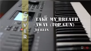 Take my Breath Away (Berlin) - Keyboard Cover