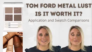 Brand New Tom Ford Extreme Badass Quad Metal Lust/Demo/Swatch Comparisons/Showcase Saturday