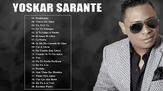 YOSKAR SARANTE SUS MEJORES ÉXITOS - LAS GRANDES CANCÍONES EN BACHATA DE YOSKAR SARANTE