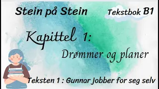 Stein på stein:  1.1_ Gunnar jobber for seg selv