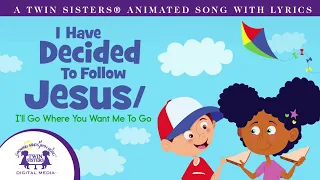 I Have Decided to Follow Jesus - Animated Bible Song With Lyrics!