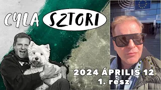 Cyla Sztori: Bonjour drága kanik (2024/04/12 1. rész) | Kajdi Csaba