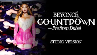 countdown by beyoncé — live from dubai (studio version)