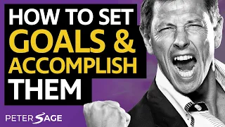 How to Set Goals and Accomplish Them | Peter Sage