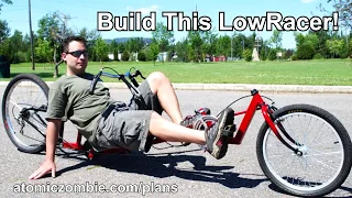 Build Your Own Ultra Low Recumbent LowRacer!