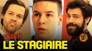 LE STAGIAIRE - INERNET (feat. Seb la Frite & Vincent Tirel)