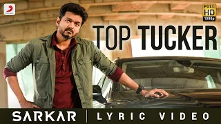 Sarkar - Top Tucker Lyric Video | Thalapathy Vijay | @A. R. Rahman  | A.R Murugadoss