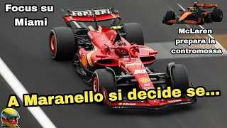 #FERRARI GIORNATA IMPORTANTE A MARANELLO PER DECIDERE SE A MIAMI... - MCLAREN PREPARA IL COLPO PER..