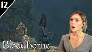 The Forbidden Forest, Eileen & the Workshop | Bloodborne Pt. 12 | Marz Plays