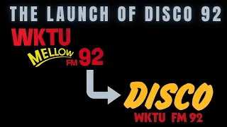 Disco 92 WKTU is Launched  - July 24, 1978 / 6PM