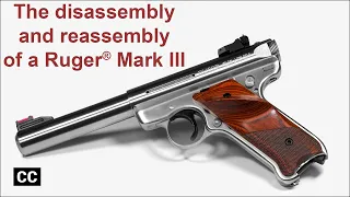 Disassembly and reassembly of a Ruger Mark III