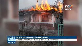 INCENDII PUTERNICE ÎN TELEORMAN