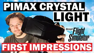 PIMAX CRYSTAL LIGHT REVIEW: As GOOD as the HYPE? MSFS RAW REACTION!