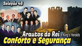 Seleção 46: Conforto e Segurança - Arautos do Rei e King's Heralds