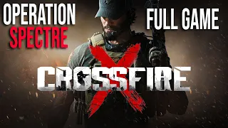 CrossfireX Campaign Operation Spectre Gameplay Walkthrough FULL GAME No Commentary