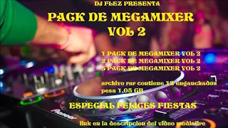 PACK DE MEGAMIXER VOL 2 Dj Flez